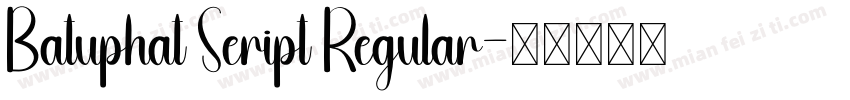 Batuphat Seript Regular字体转换